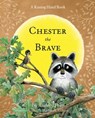 Chester the Brave - Audrey Penn - 9781933718859