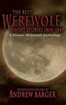 The Best Werewolf Short Stories 1800-1849 - Catherine Crowe ; Frederick Marryat - 9781933747248