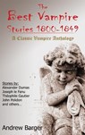 The Best Vampire Stories 1800-1849 - Joseph Le Fanu ; Polidori John - 9781933747392