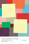 Project Management for Humans - Brett Harned - 9781933820514