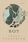 Boy - YOUNGBLOM,  Tracy - 9781933880990