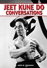 Jeet Kune Do Conversations - Jose M. Fraguas - 9781933901909
