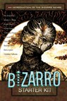 The Bizarro Starter Kit (Blue) - Steve Aylett ; Jeremy C. Shipp ; Bradley Sands - 9781933929620