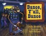 Dance Y'all, Dance - BENNETT,  Kelly - 9781933979656