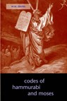 The Codes of Hammurabi and Moses - W W Davies - 9781933993133