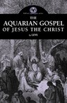 The Aquarian Gospel of Jesus the Christ - Levi - 9781933993874