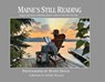 Maine's Still Reading: Images and Essays Celebrating Literary Culture in the Pine Tree State - Buddy Doyle - 9781934031209