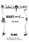 BERT & I - Robert Bryan - 9781934031377