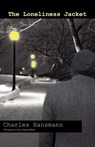 The Loneliness Jacket - Charles Hansmann - 9781934074619