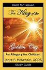 The King of the Golden City Study Guide - Janet P. McKenzie - 9781934185049