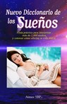 Nuevo Diccionario de los Sueños: Más de 2000 sueños revelados - Varios Autores - 9781934205013