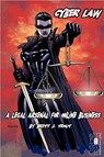 Cyber Law: A Legal Arsenal for Online Business - Brett J. Trout - 9781934209714