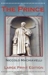 The Prince by Niccolo Machiavelli - Large Print Edition - Niccolo Machiavelli - 9781934255186
