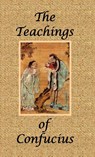 The Teachings of Confucius - Special Edition - Confucius - 9781934255834