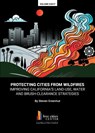 Protecting Cities From Wildfires - Steven Greenhut - 9781934276594