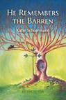 He Remembers the Barren - Katie Schuermann - 9781934328156