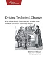 Driving Technical Change - Terrence Ryan - 9781934356609