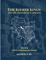The Khmer Kings and the History of Cambodia - Kenneth T So - 9781934431375