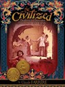 The Civilized - Decadence and Damnation in French Indochina - Claude Farrère - 9781934431757