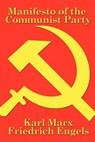 Manifesto of the Communist Party - Karl Marx ; Friedrich Engels - 9781934451632