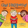 Gas Happens! - Julia (Julia Cook) Cook - 9781934490761
