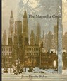 The Magnolia Code - Joan Brooks Baker - 9781934491683