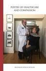 Poetry of Healthcare and Compassion - Patrick Pietroni - 9781934491812