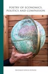 Poetry of Economics, Politics and Compassion - Patrick Pietroni - 9781934491829