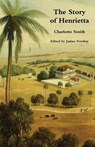 The Story of Henrietta - Charlotte (University of Reading) Smith - 9781934555545