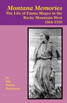 Montana Memories - Ida S. Patterson - 9781934594087