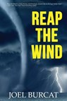 Reap the Wind - Joel Burcat - 9781934597934