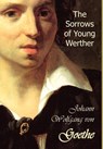 The Sorrows of Young Werther - Johann Wolfgang von Goethe - 9781934648957
