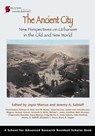 The Ancient City - Joyce Marcus ; Jeremy A. Sabloff - 9781934691021