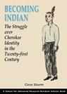 Becoming Indian - Circe Sturm - 9781934691441