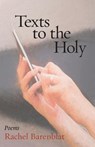 Texts to the Holy - Rachel Barenblat - 9781934730676