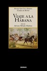 Viaje a La Habana - Mercedes Montalvo - 9781934768174