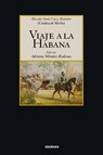 Viaje a La Habana - Mercedes Montalvo - 9781934768174