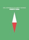 Still Nowhere in an Empty Vastness - TEJADA,  Roberto - 9781934819555