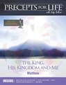 Precepts For Life Study Companion: The King, His Kingdom, and Me (Matthew) - Kay Arthur - 9781934884881