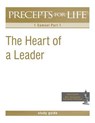 Precepts for Life Study Guide: The Heart of a Leader (1 Samuel Part 1) - ARTHUR,  Kay - 9781934884942