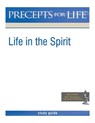 Precepts For Life Study Guide: Life in the Spirit - Kay Arthur - 9781934884997