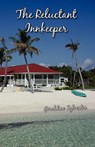 The Reluctant Innkeeper - Geraldine Sylvester - 9781934937143