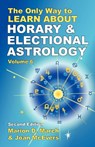 The Only Way to Learn About Horary and Electional Astrology - Marion D. March ; Joan McEvers - 9781934976067
