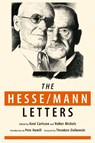 The Hesse-Mann Letters - Hermann Hesse ; Thomas Mann - 9781934978863