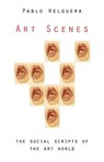 Art Scenes - Pablo Helguera - 9781934978993