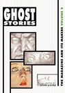 Ghost Stories: The Magazine and Its Makers: Vol 2 the Magazine and Its Makers: Vol 2 - John Locke - 9781935031130