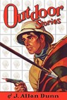 Outdoor Stories - J. Allan Dunn - 9781935031154