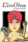 The Land of Ophir - Charles Beadle - 9781935031192