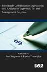 Reasonable Compensation - Ronald L Seigneur ; Kevin R Yeanoplos - 9781935081500