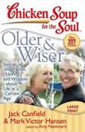 Older & Wiser: Stories of Inspiration, Humor, and Wisdom about Life at a Certain Age - Jack Canfield - 9781935096177